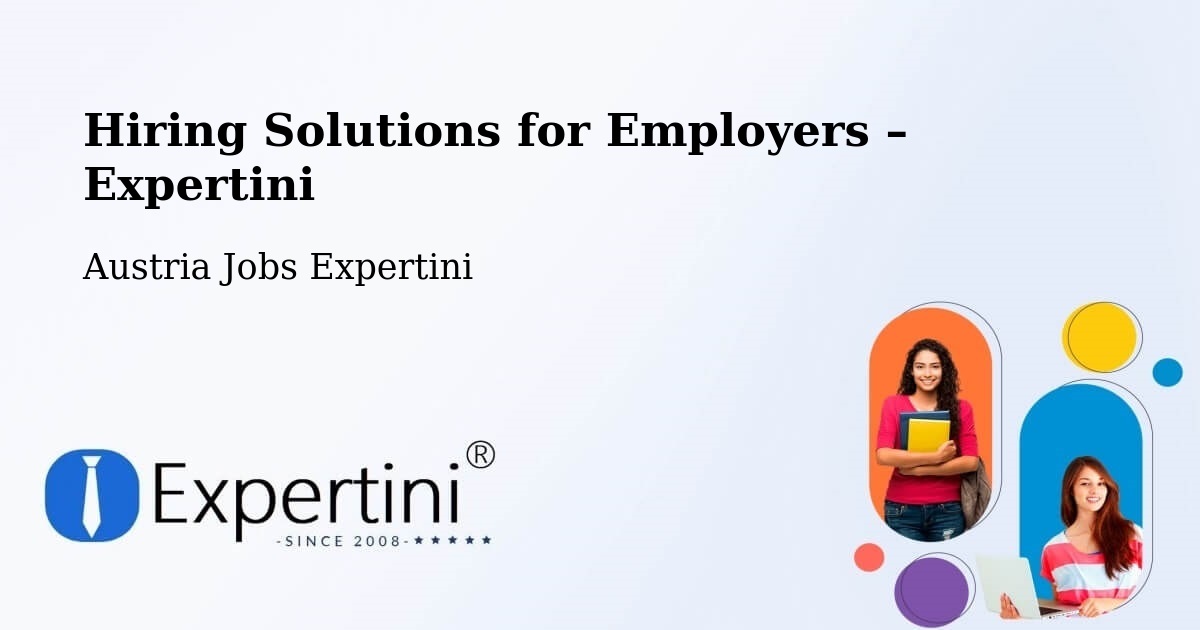 Hiring Solutions for Employers in Strem - Strem, Austria Jobs Expertini