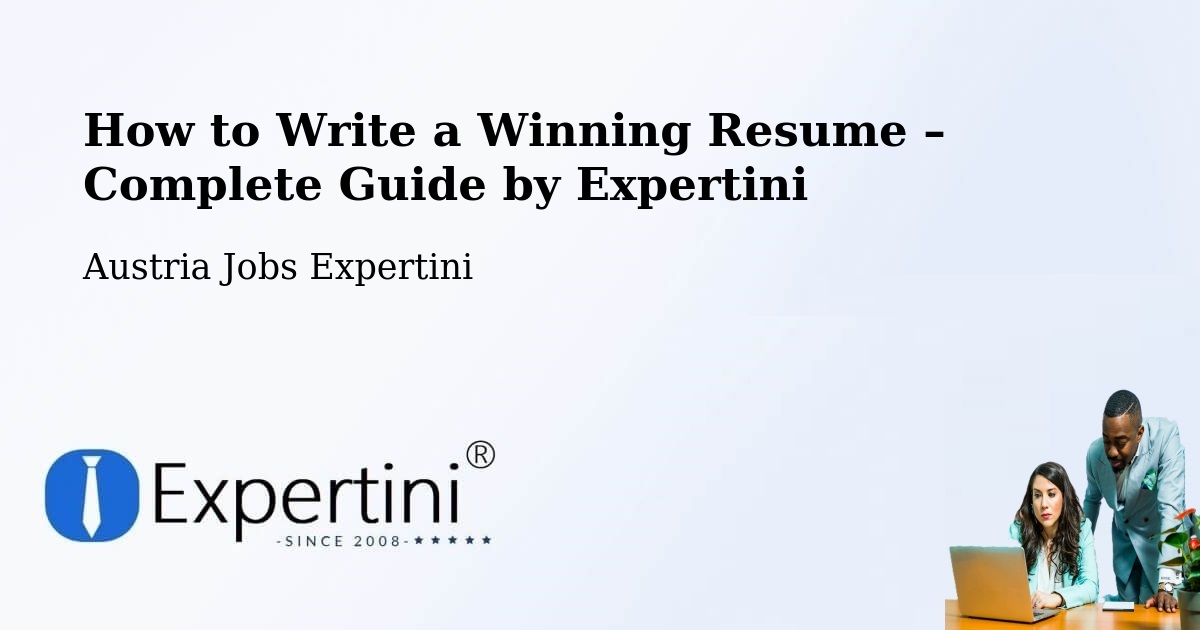 Resume Writing Guide for Job Seekers – Strem - Strem, Austria Jobs Expertini