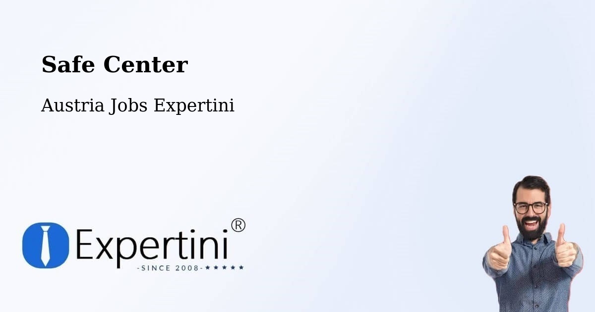 Safety Center – Strem - Austria Jobs Expertini